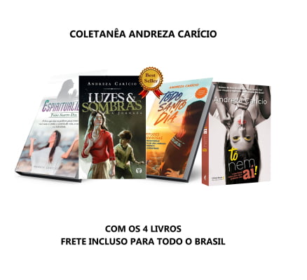 COLETANEA COM  OS 4 LIVROS - ANDREZA CARICIO - Incluindo o Lançamento Luzes e Sombras - Cópia (1)