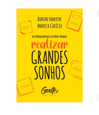 O Pequeno Livro para realizar Grandes Sonhos - Frete Incluso